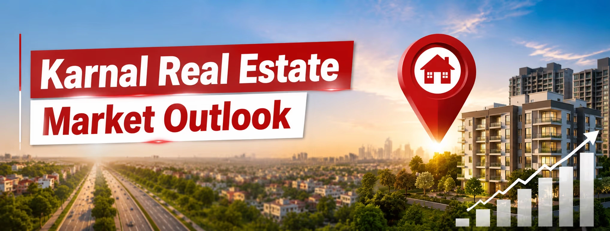 Karnal Real Estate Market Outlook 2026