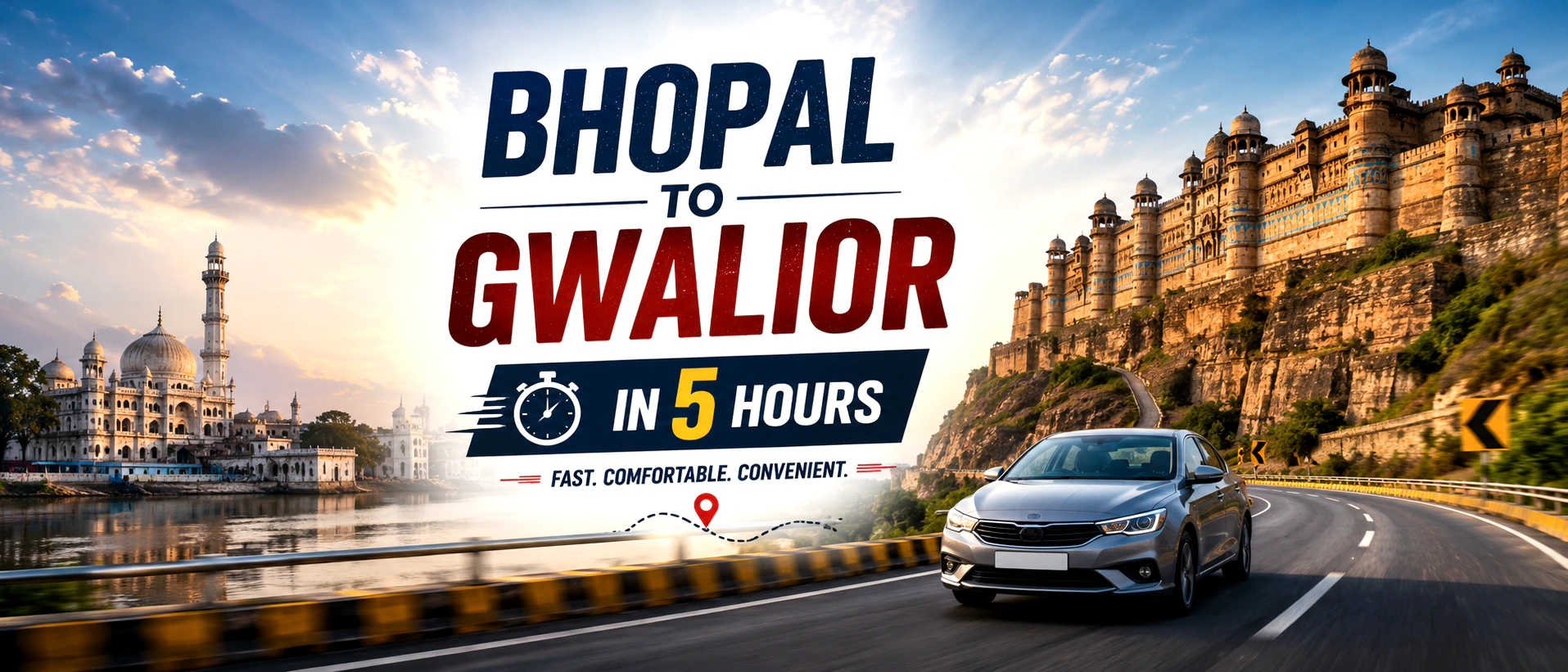 Bhopal to Gwalior in 5 Hours