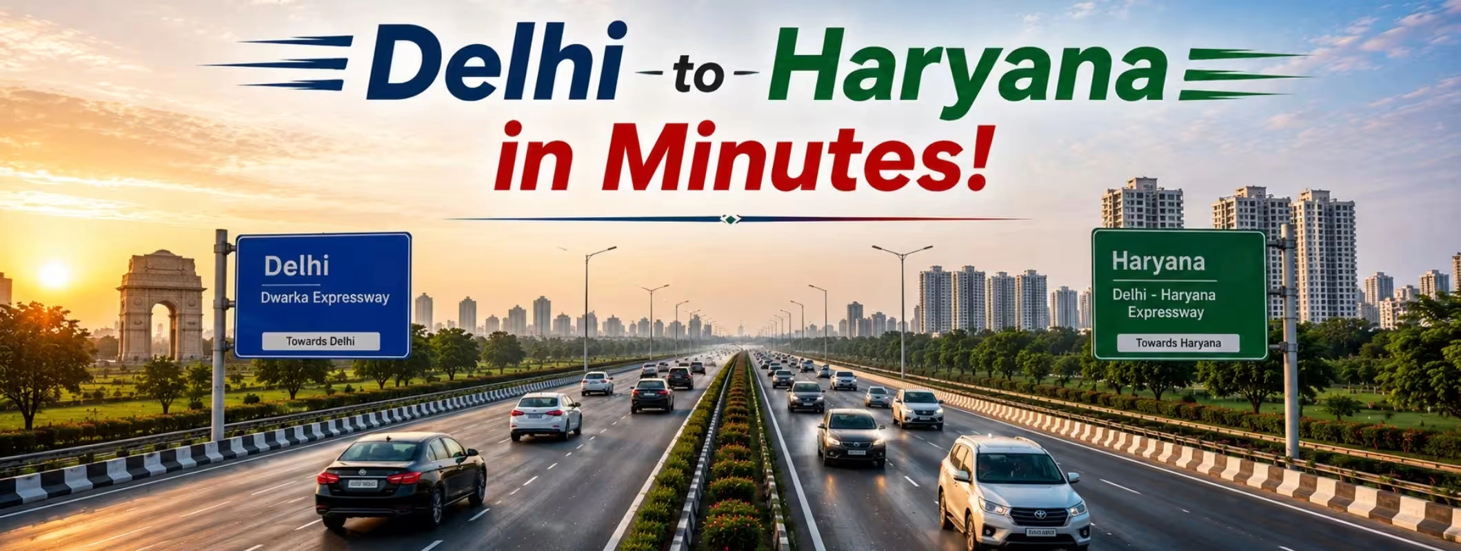 Delhi to Haryana in Minutes