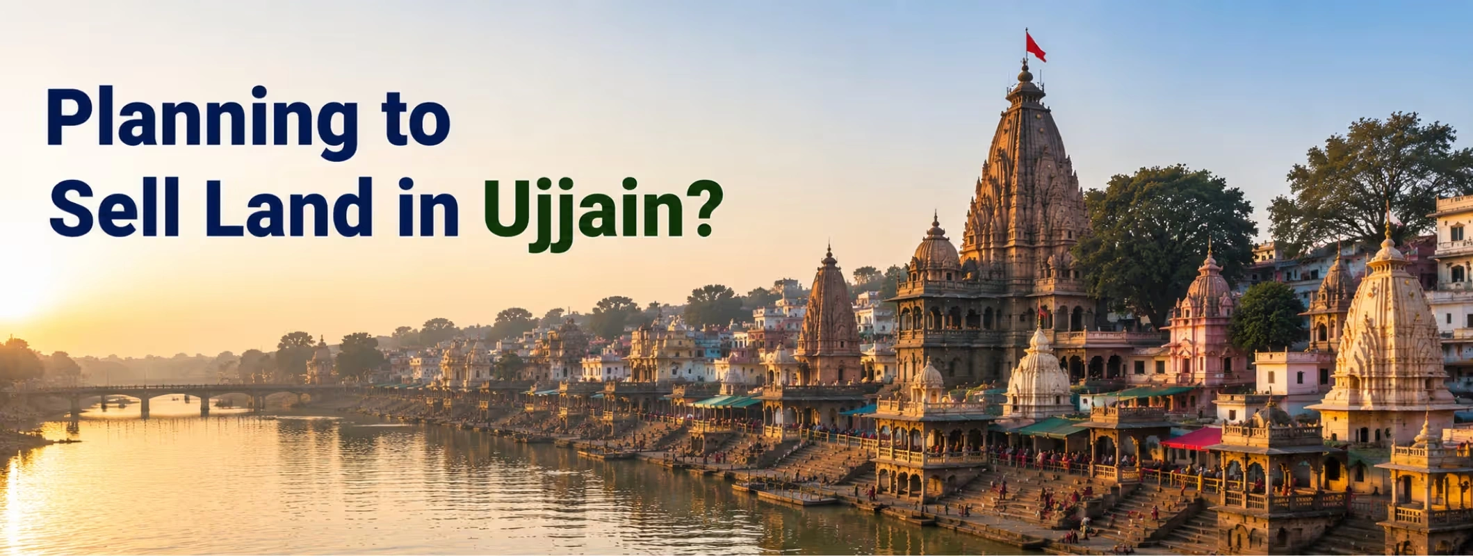 Planning to Sell Land in Ujjain