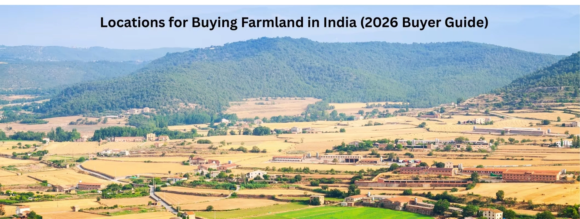 Top Locations for Buying Farmland in India (2026 Buyer Guide)