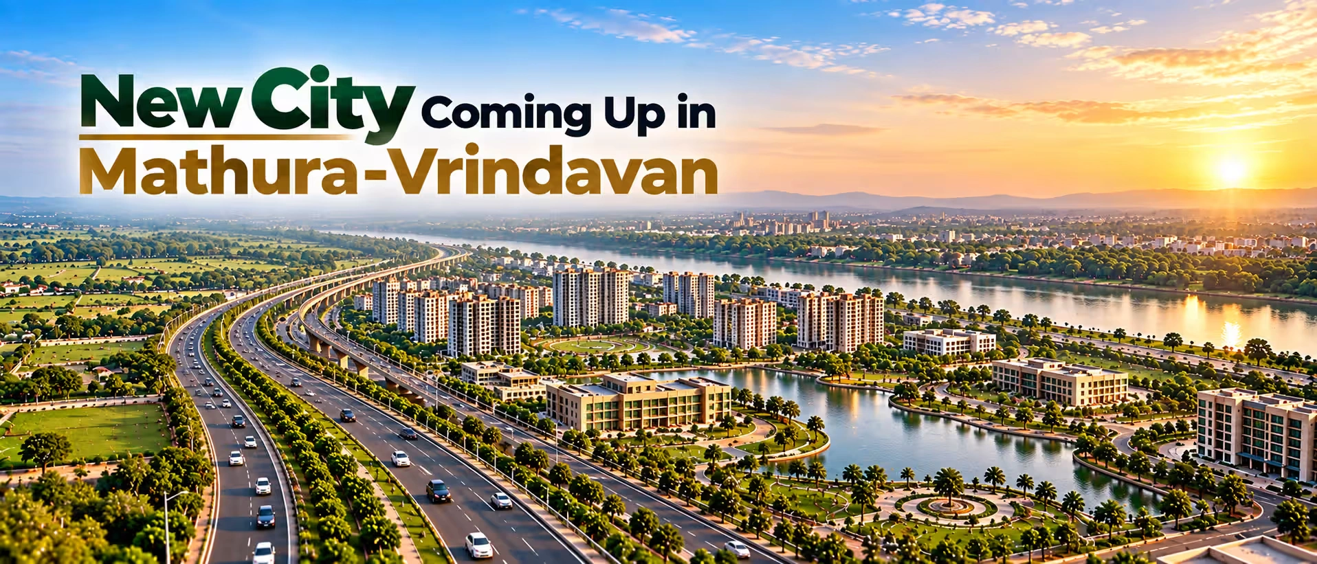 New City Coming Up in Mathura-Vrindavan: 289 Acres Near Barsana-Nandgaon, Close to Delhi-Agra Highway