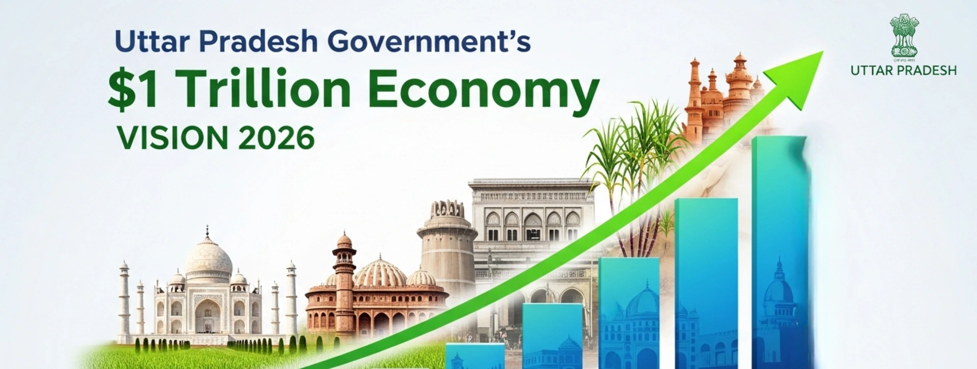 UP Government’s $1 Trillion Economy Vision 2026: 10 Mega Infrastructure Projects Transforming Uttar Pradesh