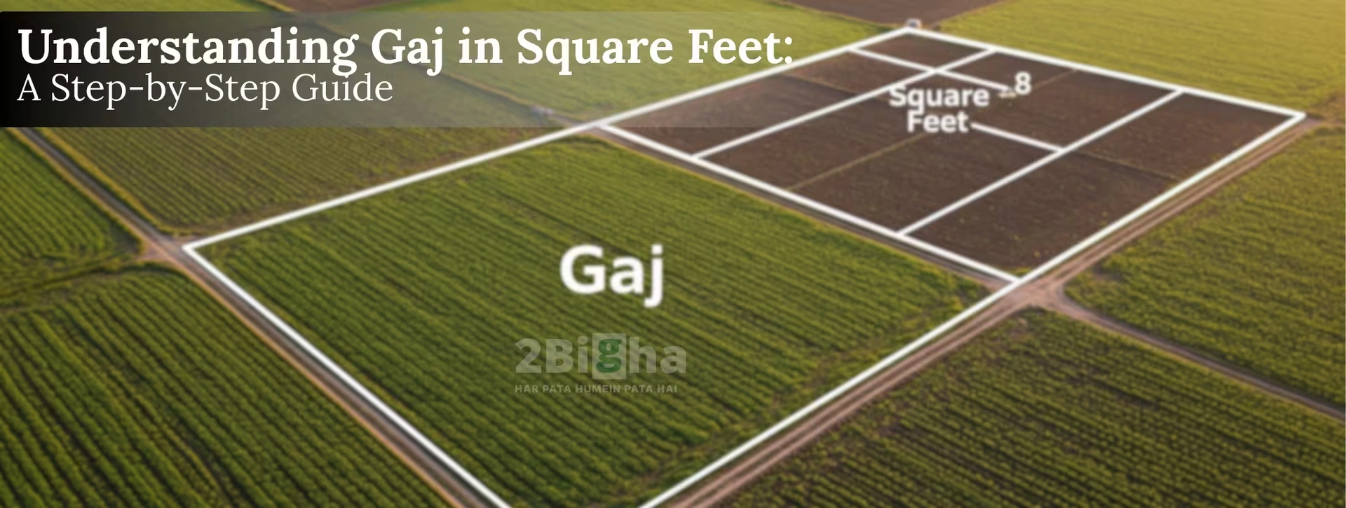 Understanding Gaj in Square Feet: A Step-by-Step Guide