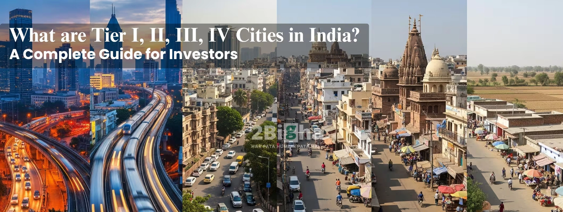 What are Tier I, II, III, IV Cities in India? A Complete Guide for Investors